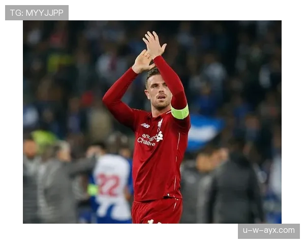 亨德森状态持续提升,稳健发挥助利物浦剑指冠军 亨德森状态持续提升,稳健发挥助利物浦剑指冠军